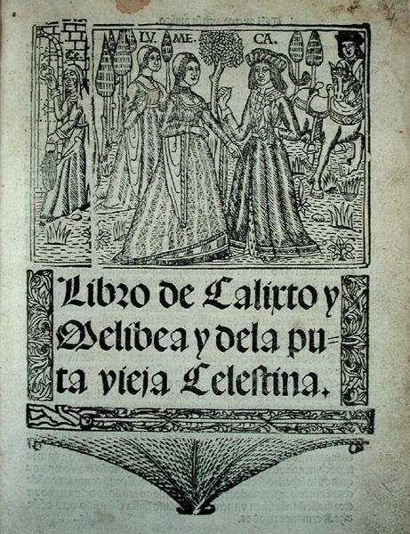 Title page of The Book of Calixto, Melibea and the Old Prostitute Celestina, 1541